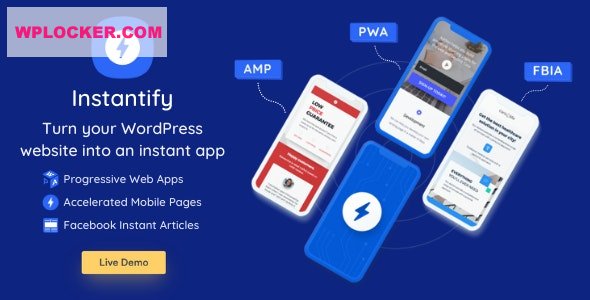 Instantify v2.2 – PWA & Google AMP & Facebook IA for WordPress NULLED