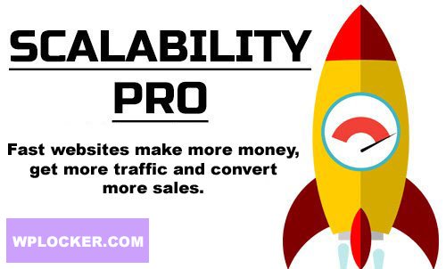Scalability Pro v5.08 – WordPress Plugin