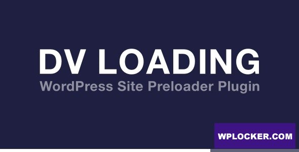 DV Loading v2.1 – WordPress Site Preloader Plugin