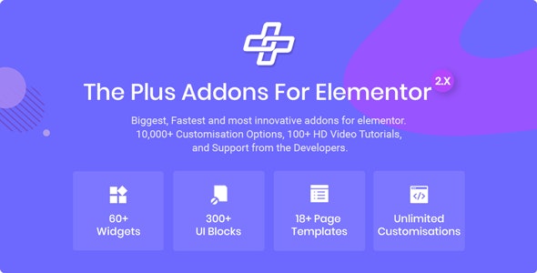 [Free Download] The Plus v3.3.0 – Addon for Elementor Page Builder WordPress Plugin