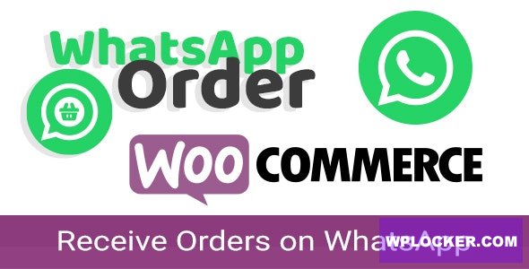 WooCommerce WhatsApp Order v1.9.0 Free Download