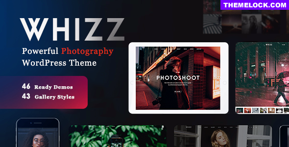 WHIZZ V2.2.7 – PHOTOGRAPHY WORDPRESS FOR PHOTOGRAPHY