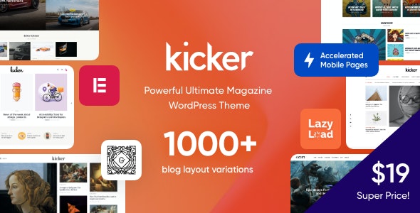 KICKER V1.3.2 – MULTIPURPOSE BLOG MAGAZINE WORDPRESS THEME + GUTENBERG