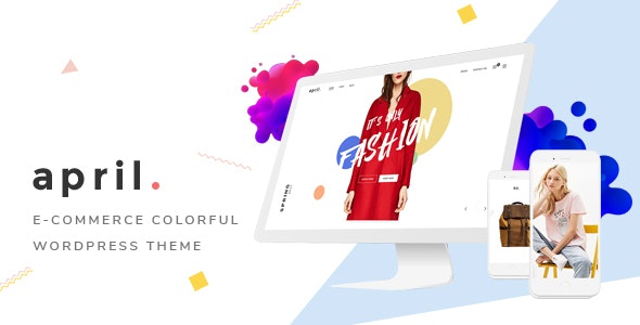 APRIL v6.0 – Wonderful Fashion WooCommerce WordPress Theme