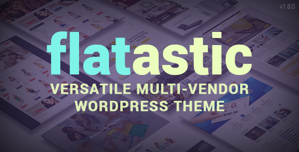 FLATASTIC V1.8.8 – THEMEFOREST VERSATILE WORDPRESS THEME