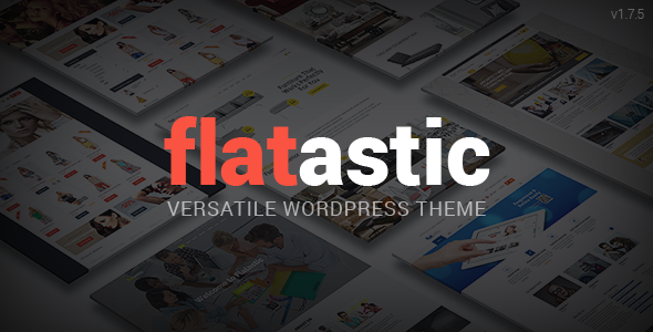 Download Free Flatastic v1.7.5 – Themeforest Versatile WordPress Theme