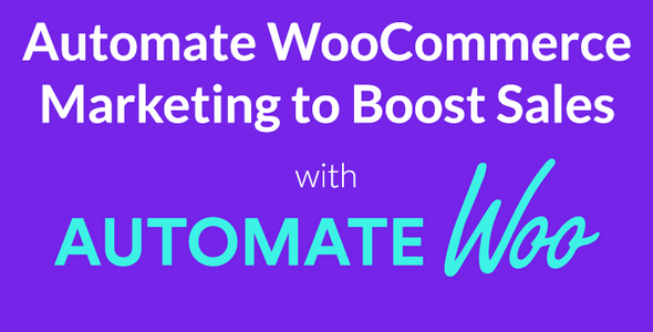 Download Free AutomateWoo v3.8.0 – Marketing Automation for WooCommerce