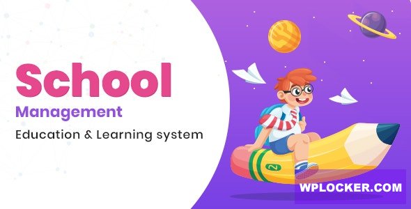 School Management v10.2.2 – Education & Learning Management system for WordPress NULLED
