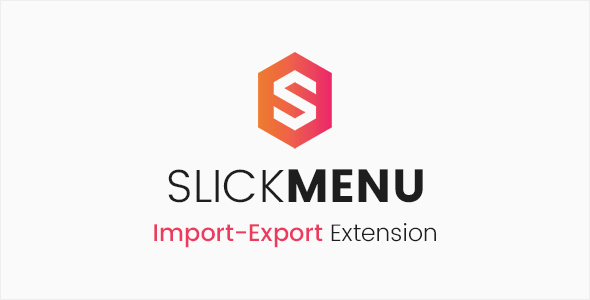 Download Free Slick Menu – Import / Export Extension v1.0.3